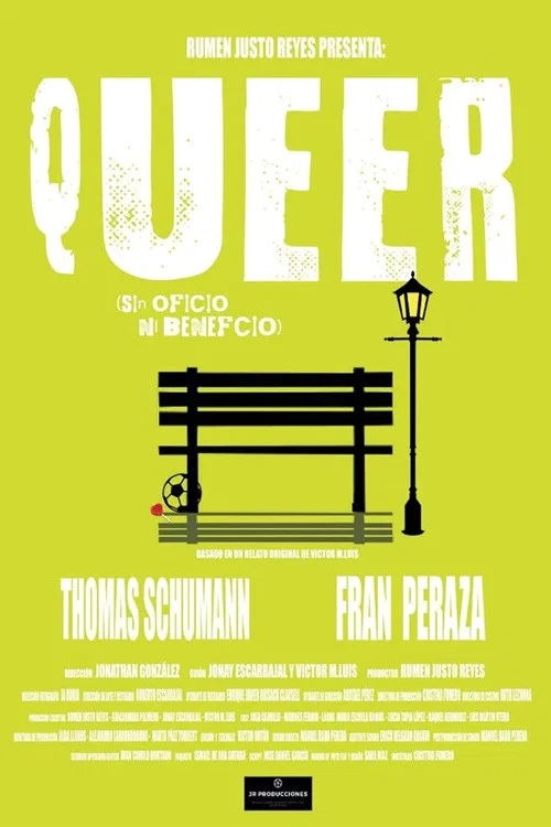 Queer (Sin oficio ni beneficio) постер