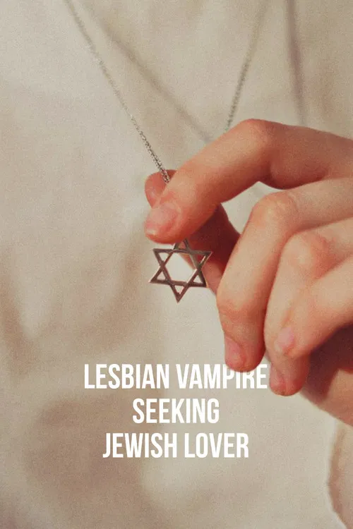 Lesbian Vampire Seeking Jewish Lover постер