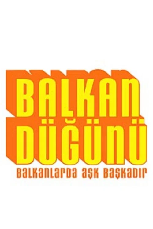 Balkan Düğünü постер