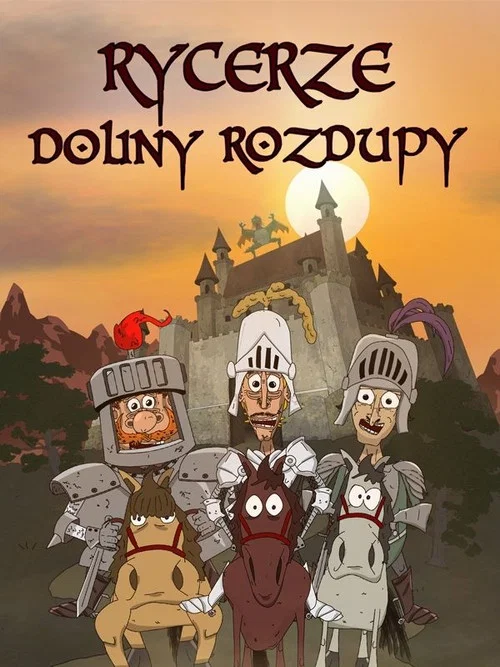 Rycerze Doliny Rozdupy постер
