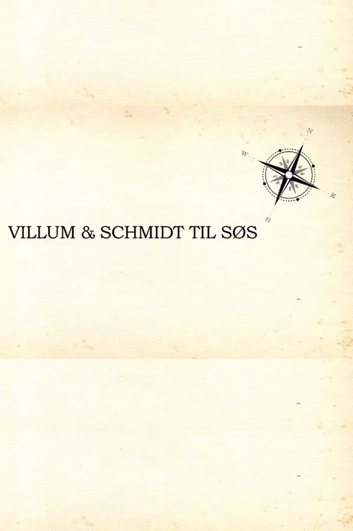 Villum & Schmidt til søs постер