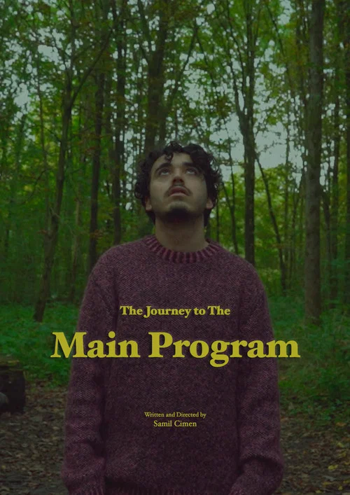 The Journey to The Main Program постер