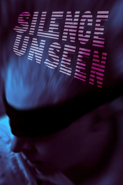 Silence Unseen постер