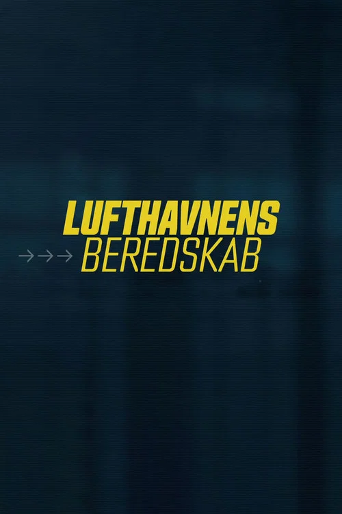 Lufthavnens Beredskab постер