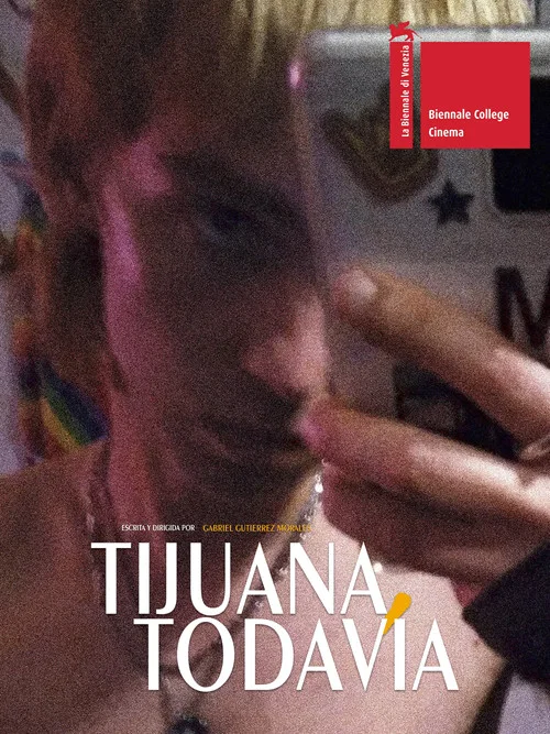 Tijuana, Todavía постер