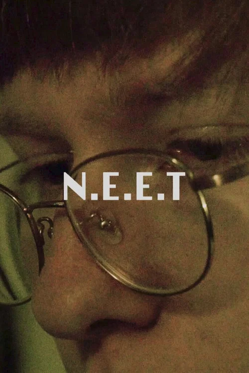 N.E.E.T постер