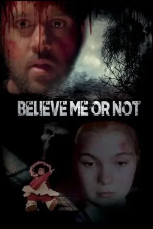 Believe Me or Not постер