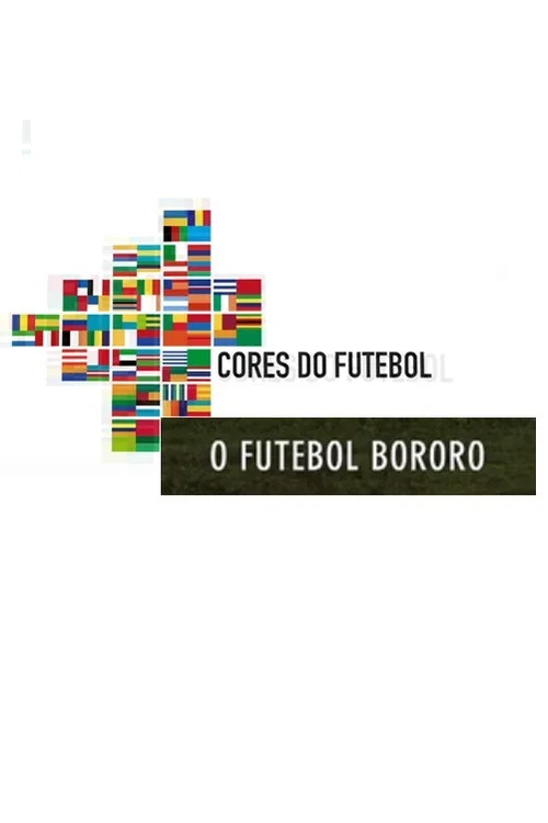 Futebol Bororo постер