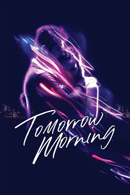 Tomorrow Morning постер