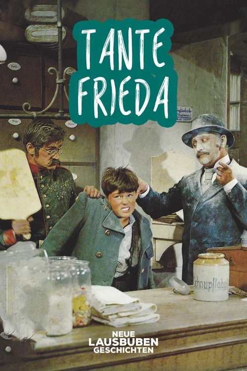 Tante Frieda - Neue Lausbubengeschichten постер