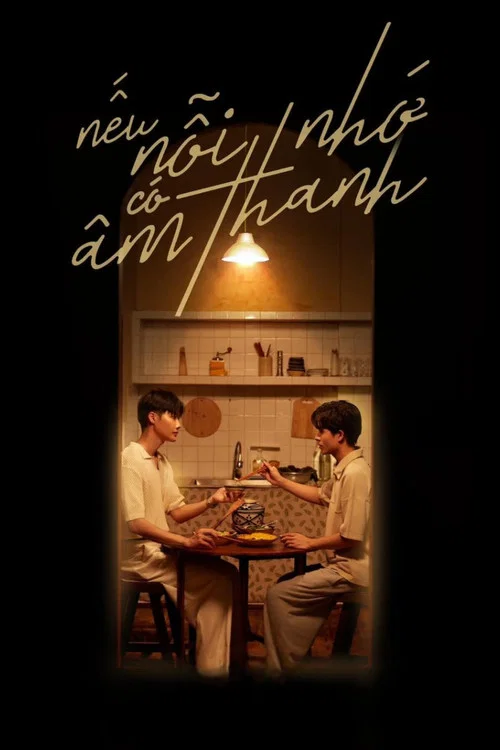 Nếu Nỗi Nhớ Có Âm Thanh постер