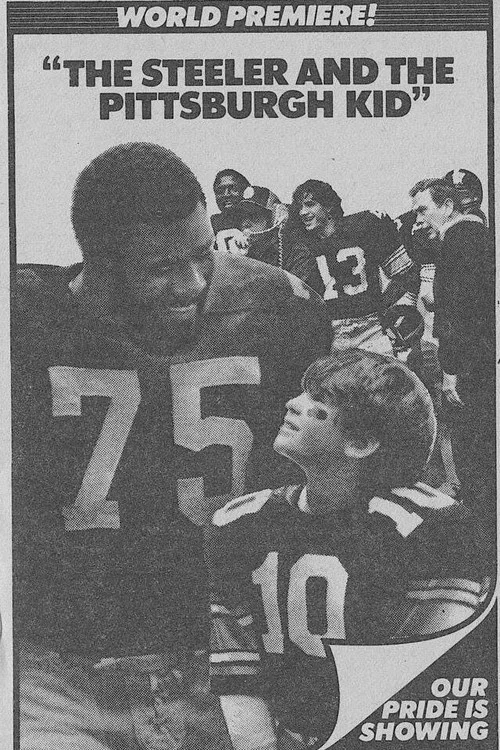 The Steeler and the Pittsburgh Kid постер