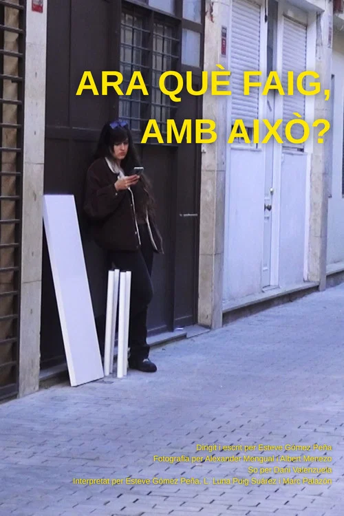 Ara què faig, amb això? постер