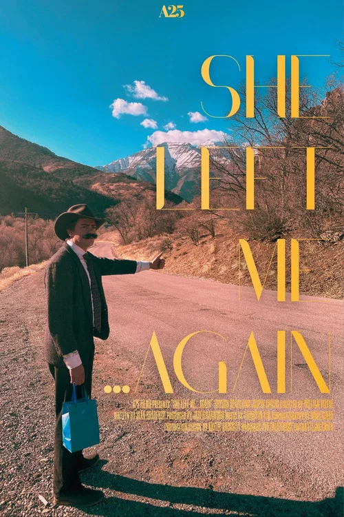 She Left me...Again постер