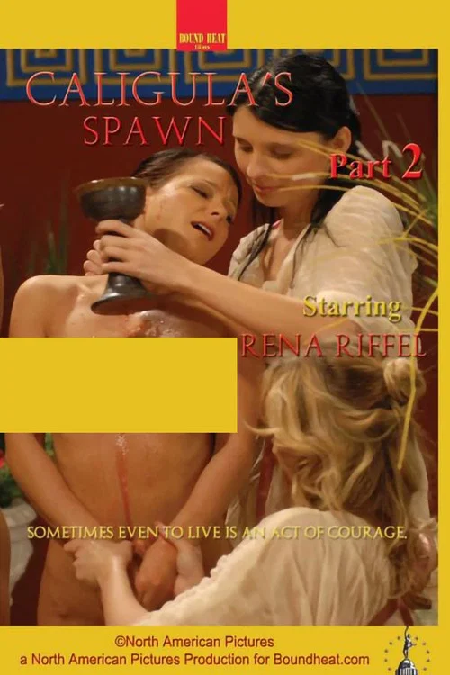 Caligula's Spawn - Part 2 постер