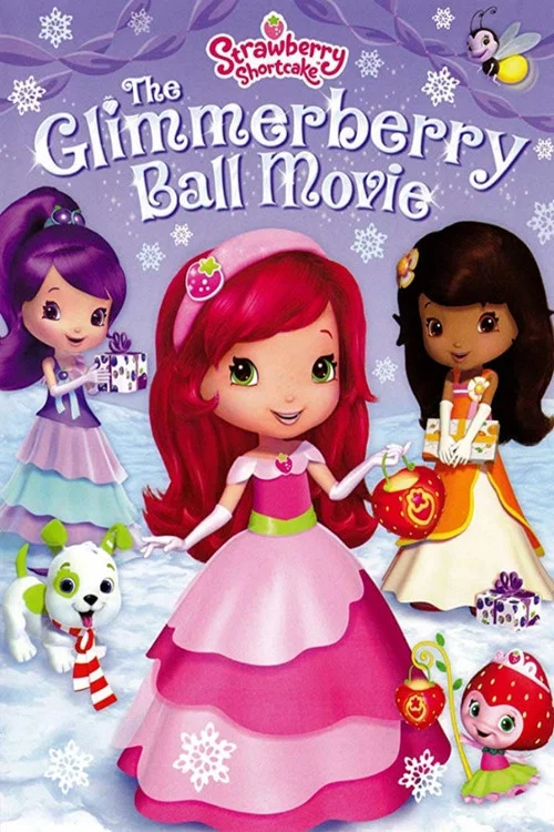 Strawberry Shortcake: The Glimmerberry Ball Movie постер