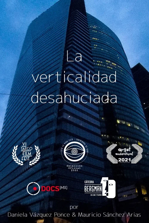 La verticalidad desahuciada постер