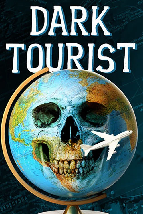 Dark Tourist постер