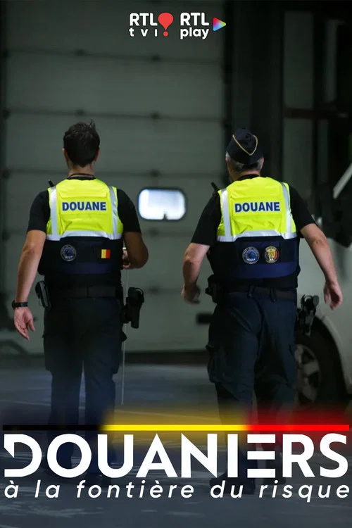 Douaniers : À la frontière du risque постер