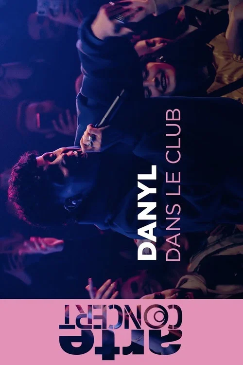 Danyl @ARTE Dans le Club - ARTE Concert постер