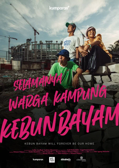 Selamanya Warga Kampung Kebun Bayam постер