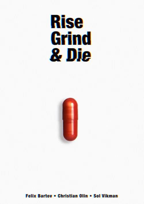 Rise, Grind & Die постер