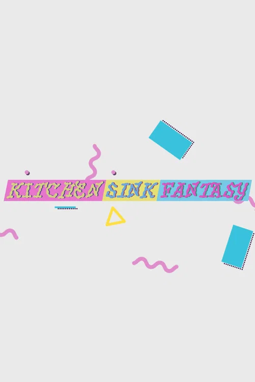 Kitchen Sink Fantasy постер