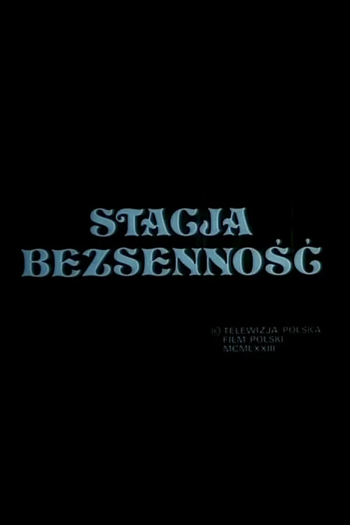 Stacja bezsenność постер