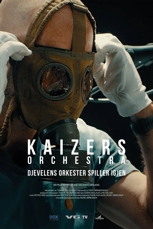 Kaizers Orchestra: Djevelens orkester spiller igjen постер