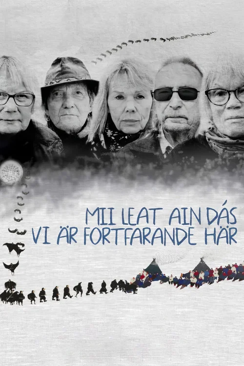 Mii Leat Ain Dás - Vi är Fortfarande Här постер