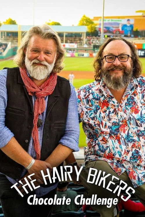 The Hairy Bikers Chocolate Challenge постер