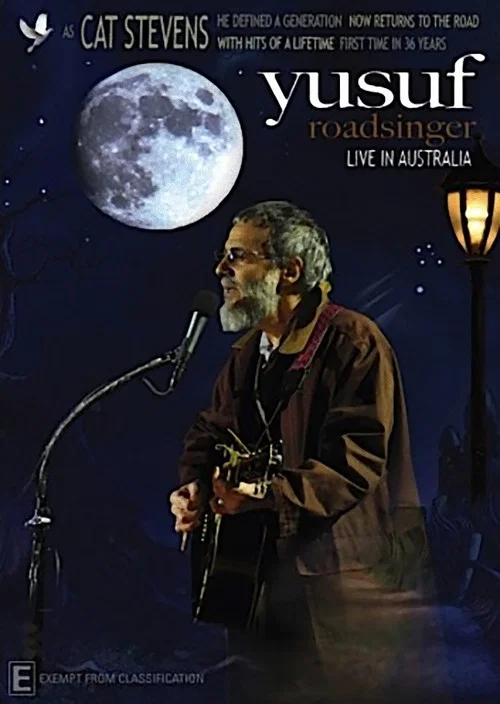 Cat Stevens & Yusuf  - Roadsinger Live In Australia постер