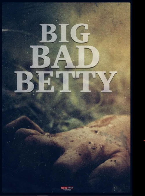 Big Bad Betty постер