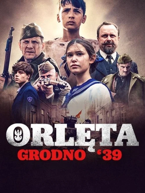 Orlęta. Grodno '39 постер
