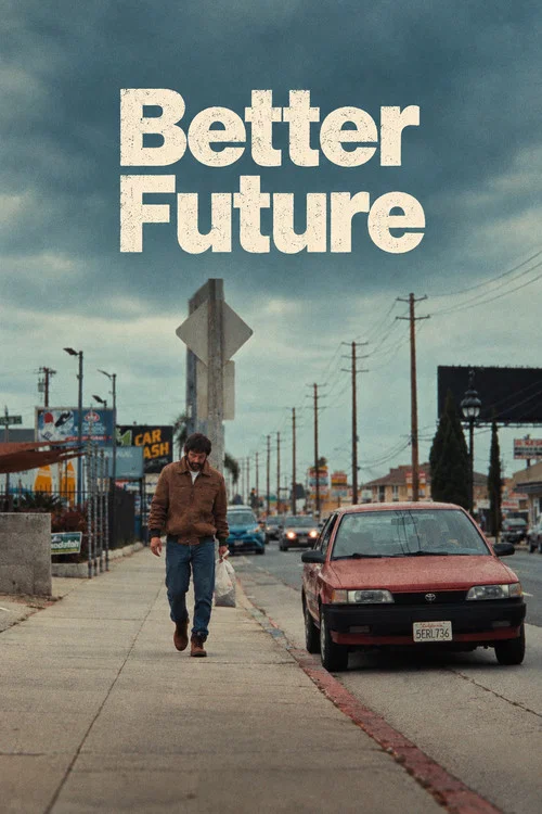 Better Future постер