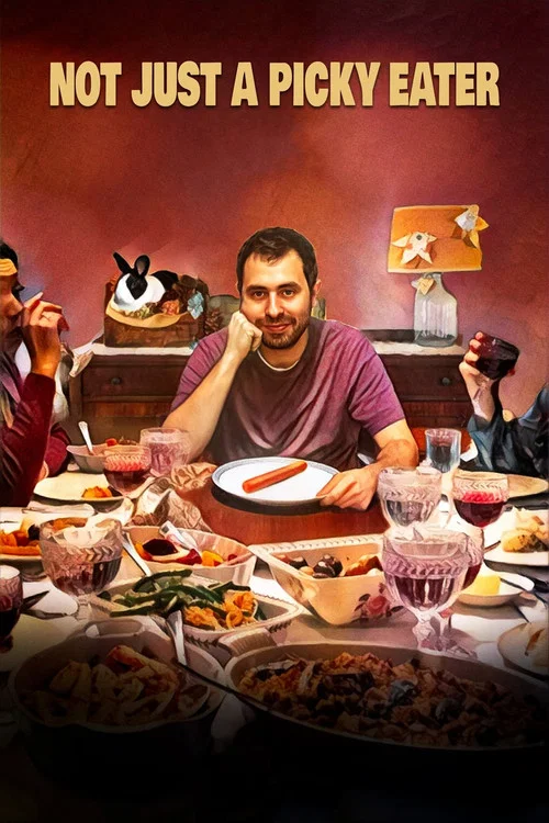 Not Just a Picky Eater постер