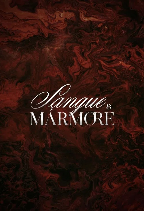 Sangue & Mármore постер