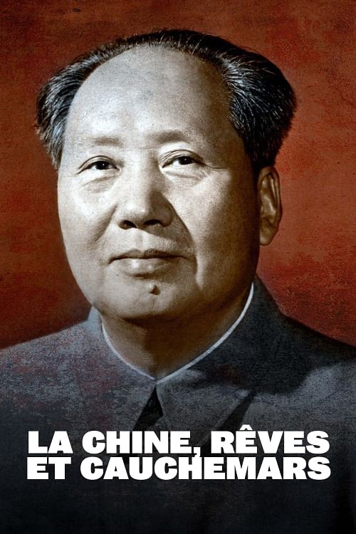 La Chine, rêves et cauchemars постер