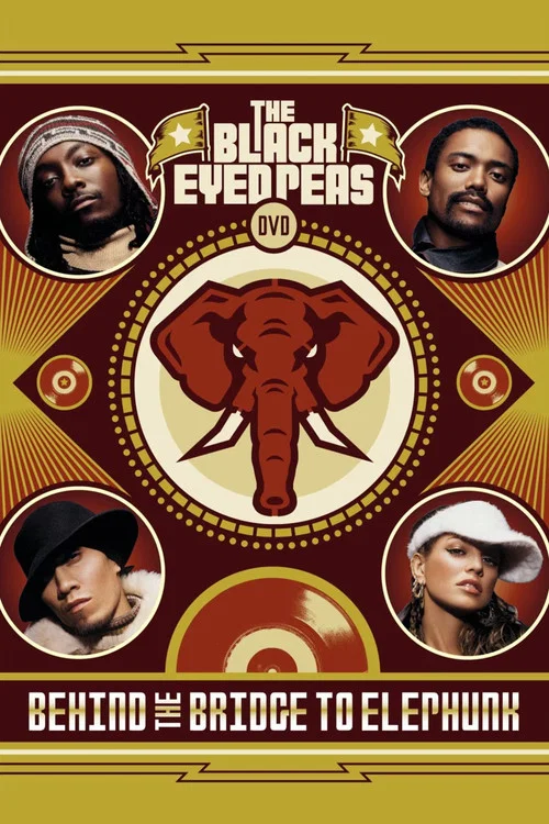 Black Eyed Peas Behind the Bridge to Elephunk постер
