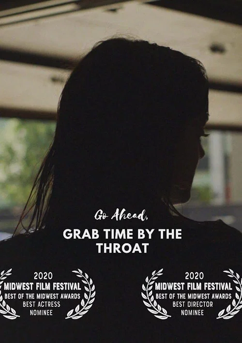 Go Ahead, Grab Time By the Throat постер