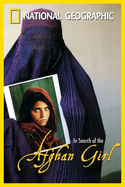 National Geographic : Search for the Afghan Girl постер