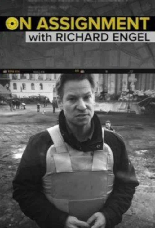 On Assignment with Richard Engel постер