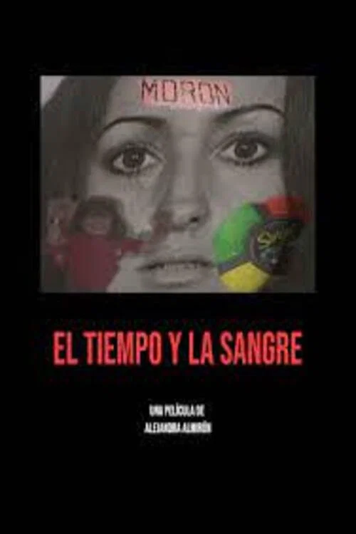 El tiempo y la sangre постер