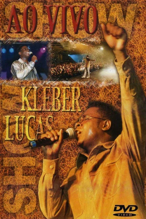 Kleber Lucas: Show Ao Vivo постер