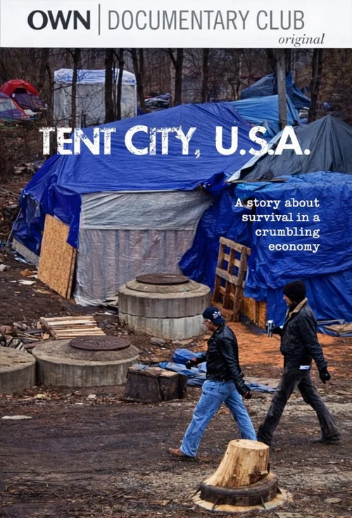 Tent City, U.S.A постер