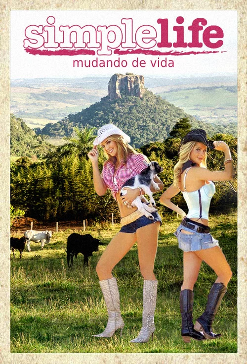 Simple Life: Mudando de Vida постер