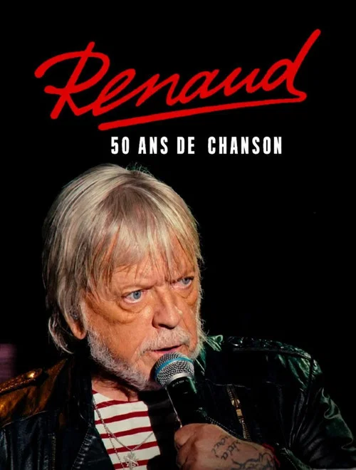Renaud, 50 ans de chansons постер