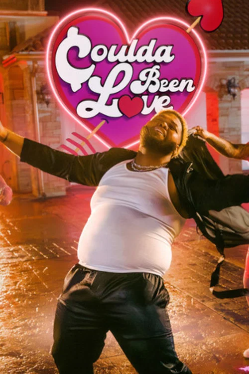 Coulda Been Love постер