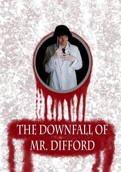 The Downfall of Mr. Difford постер