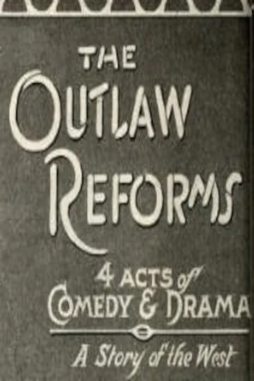 The Outlaw Reforms постер